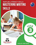 NAPLAN LITERACY SKILLS Mastering Writing Skills Year 3 (ISBN: 9781925783087)