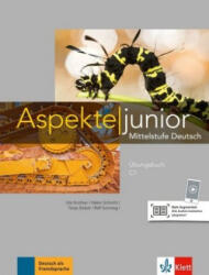 Aspekte junior C1, Übungsbuch mit Audios zum Download. Mittelstufe Deutsch - Ute Koithan, Tanja Mayr-Sieber (ISBN: 9783126052597)