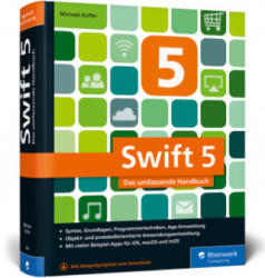 Swift 5 - Michael Kofler (ISBN: 9783836266383)