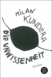 Die Unwissenheit - Milan Kundera, Uli Aumüller (ISBN: 9783596197491)