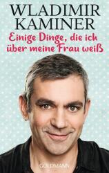 Einige Dinge, die ich über meine Frau weiß (ISBN: 9783442489145)