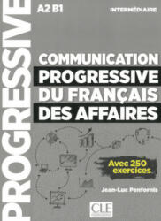 Communication progressive du français des affaires, Niveau intermédiaire - Jean-Luc Penfornis (ISBN: 9783125300330)