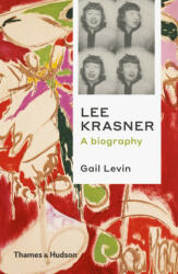 Lee Krasner - Gail Levin (ISBN: 9780500295281)