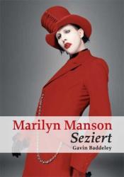 Marilyn Manson - Gavin Baddeley (2009)