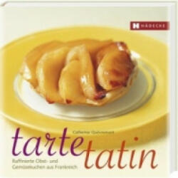 Tarte Tatin - Catherine Quévremont, Franziska Weyer (2011)