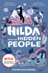 Hilda and the Hidden People - Luke Pearson, Steve Davies (ISBN: 9781912497089)