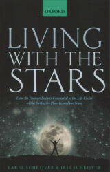 Living with the Stars - Karel Schrijver, Iris Schrijver (ISBN: 9780198835912)