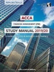 ACCA Financial Management Study Manual 2019-20 (ISBN: 9781784806798)