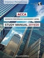 ACCA Advanced Performance Management Study Manual 2019-20 (ISBN: 9781784806835)