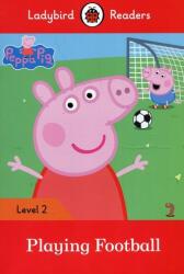 Peppa Pig: Jucând fotbal - L (ISBN: 9780241319475)