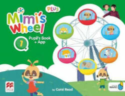 Mimi's Wheel Level 1 Pupil's Book Plus with Navio App - C READ (ISBN: 9781380026873)