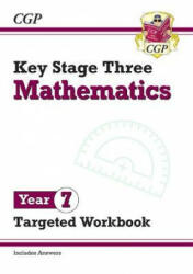 KS3 Maths Year 7 Targeted Workbook (with answers) - CGP Books (ISBN: 9781789083163)