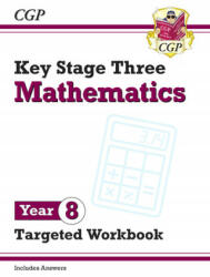 KS3 Maths Year 8 Targeted Workbook (with answers) - CGP Books (ISBN: 9781789083170)