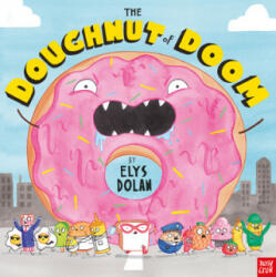Doughnut of Doom - Elys Dolan (ISBN: 9781788003735)
