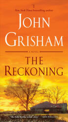 Reckoning - John Grisham (ISBN: 9781984819956)