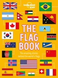 Flag Book - Lonely Planet Kids (ISBN: 9781788683098)