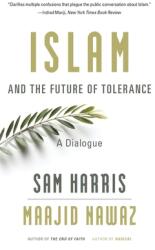 Islam and the Future of Tolerance: A Dialogue (ISBN: 9780674241480)
