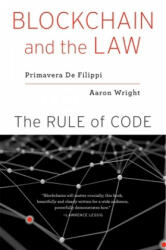 Blockchain and the Law: The Rule of Code (ISBN: 9780674241596)