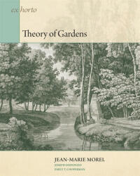 Theory of Gardens - Jean-Marie Morel, Joseph Disponzio, Emily T. Cooperman (ISBN: 9780884024538)