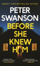 BEFORE SHE KNEW HIM - Peter Swanson (ISBN: 9780571340668)