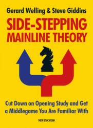 Side-Stepping Mainline Theory - Gerard Welling, Steve Giddins (ISBN: 9789056918699)