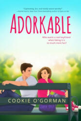 Adorkable - Cookie O'Gorman (ISBN: 9781640637597)