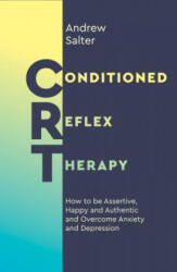 Conditioned Reflex Therapy - Andrew Salter (ISBN: 9781786782908)