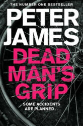 Dead Man's Grip - Peter James (ISBN: 9781509898886)