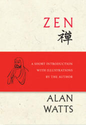 Alan Watts - Zen - Alan Watts (ISBN: 9781608685882)