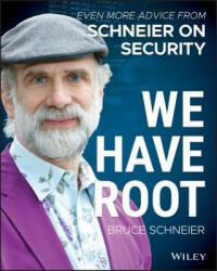 We Have Root - Bruce Schneier (ISBN: 9781119643012)