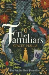 Familiars - Stacey Halls (ISBN: 9781785766145)