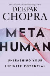 Metahuman - Deepak Chopra (ISBN: 9781846046087)