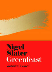 Greenfeast - Nigel Slater (ISBN: 9780008213770)