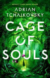 Cage of Souls - Adrian Tchaikovsky (ISBN: 9781788547383)