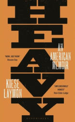 Kiese Laymon - Heavy - Kiese Laymon (ISBN: 9781526605764)