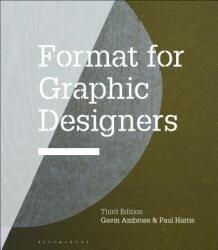 Format for Graphic Designers (ISBN: 9781474290630)