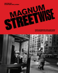 Magnum Streetwise - Magnum Photos, Stephen Mclaren (ISBN: 9780500545072)