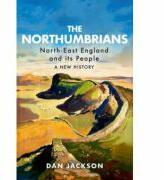 The Northumbrians - Dan Jackson (ISBN: 9781787381940)
