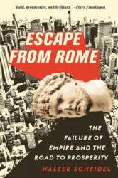 Escape from Rome - Walter Scheidel (ISBN: 9780691172187)