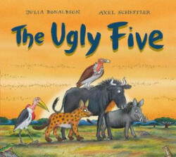Ugly Five (Gift Edition BB) - Julia Donaldson (ISBN: 9781407189529)