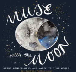 Muse with the Moon - Jo Cauldrick (ISBN: 9781784882549)