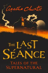 Last Seance - Agatha Christie (ISBN: 9780008336738)