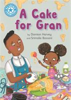 Reading Champion: A Cake for Gran - Independent Reading Blue 4 (ISBN: 9781445167985)