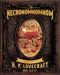 The Necronomnomnom (ISBN: 9781682684382)