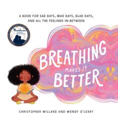 Breathing Makes It Better (ISBN: 9781611804690)