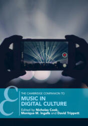 Cambridge Companion to Music in Digital Culture - Nicholas Cook, Monique Ingalls, David Trippett (ISBN: 9781316614075)