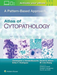 Atlas of Cytopathology: A Pattern Based Approach - Vandenbussche (ISBN: 9781496397041)