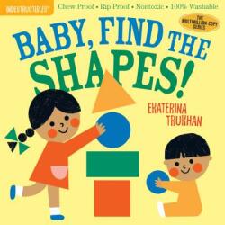 Indestructibles: Baby, Find the Shapes! (ISBN: 9781523506248)