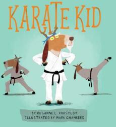 Karate Kid - Rosanne L. Kurstedt, Mark Chambers (ISBN: 9780762493432)