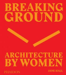 Breaking Ground - Jane Hall (ISBN: 9780714879277)